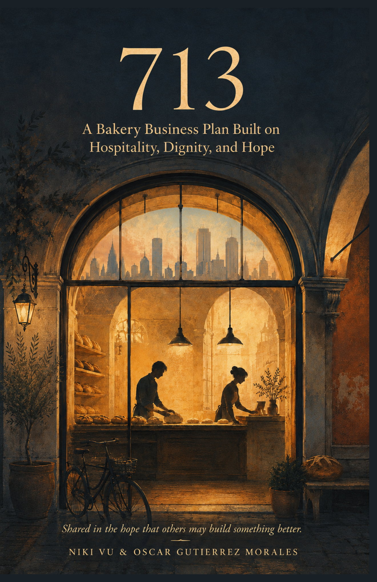 Cover of 713: A Bakery Business Plan Built on Hospitality, Dignity, and Hope